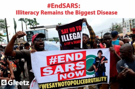 #EndSARS: Illiteracy remains the biggest disease.