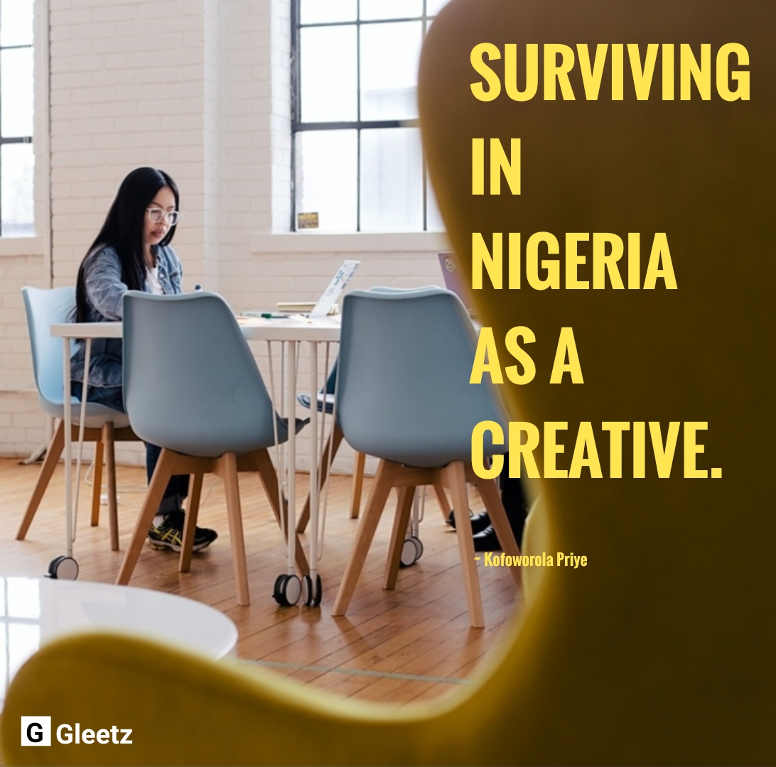 Surviving in Nigeria as a creative