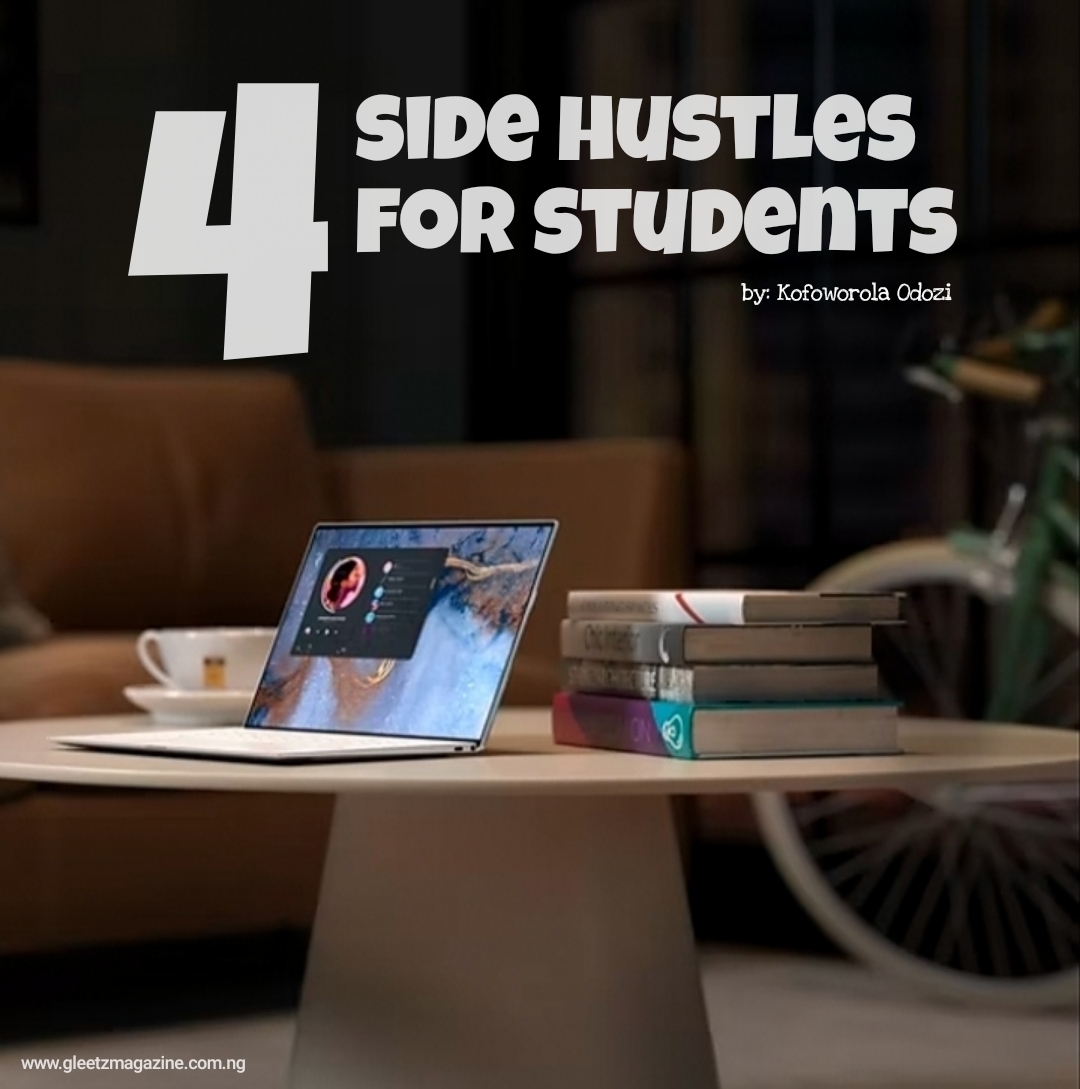 4 Side hustles for Students