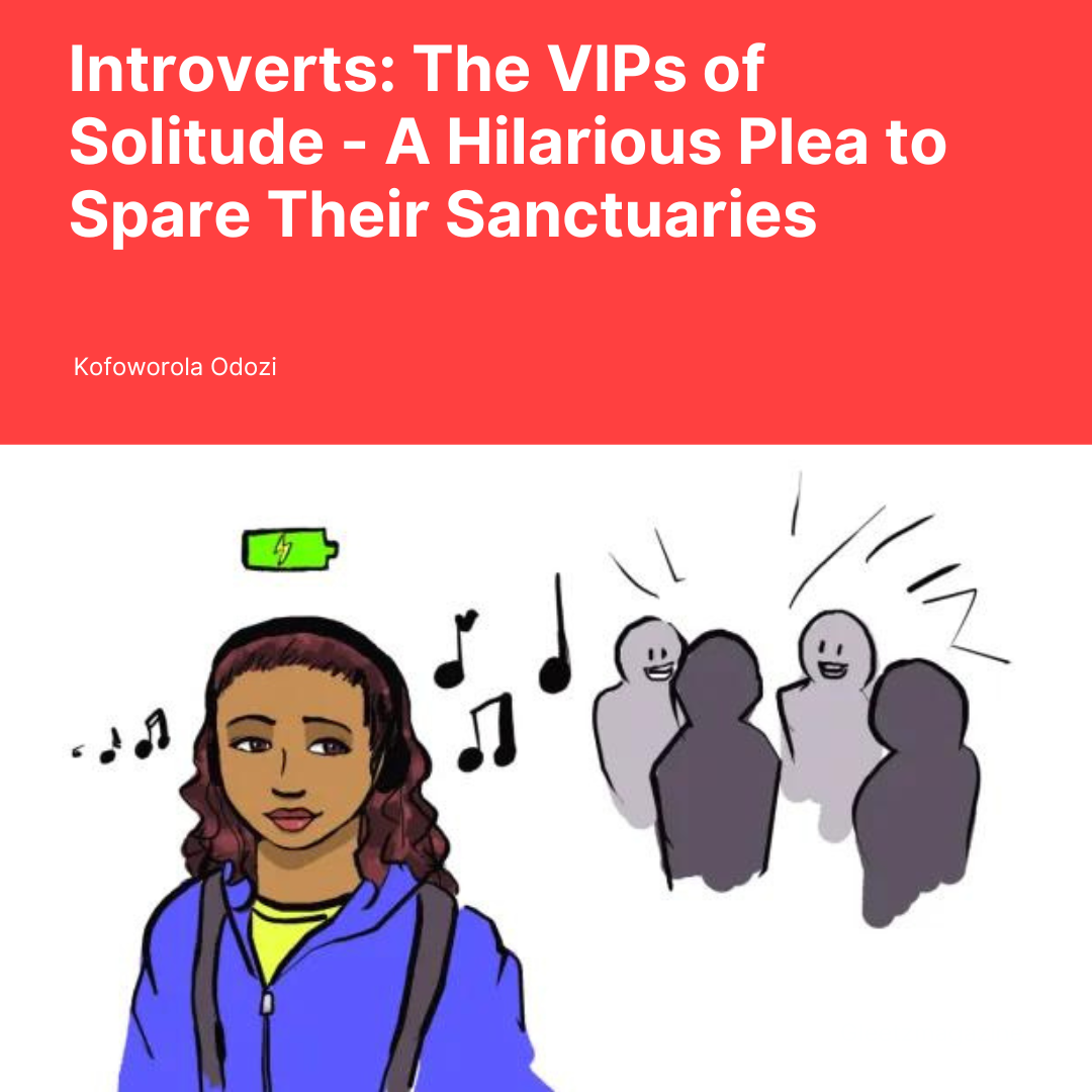 Introverts: A Hilarious Plea to Spare Their Sanctuaries
